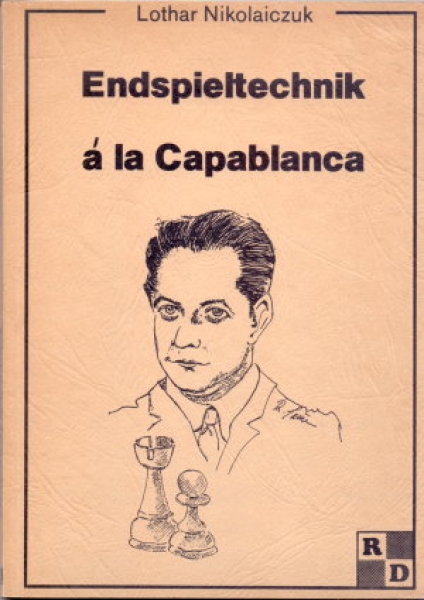 Nikolaiczuk, Endspieltechnik à la Capablanca (a)